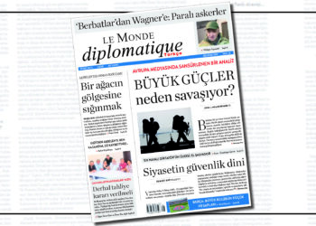 Le Monde diplomatique Türkçe’nin Ağustos sayısı çıktı