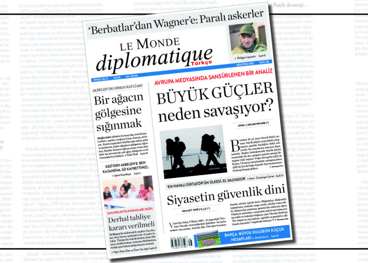 Le Monde diplomatique Türkçe’nin Ağustos sayısı çıktı